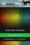 Matlab By Example Programming Basics Munther Gdeisat And Francis Lilley Auth