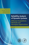 Reliability Analysis Of Dynamic Systems Shanghai Jiao Tong University Press Aerospace Series Bin Wu Auth
