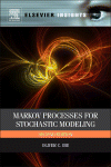 Markov Processes For Stochastic Modeling Oliver Ibe Auth
