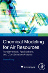 Chemical Modeling For Air Resources Fundamentals Applications And Corroborative Analysis Jinyou Liang Auth