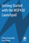 Getting Started With The Msp430 Launchpad Adrian Fernandez And Dung Dang Auth