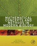Mathematical Concepts And Methods In Modern Biology Using Modern Discrete Models Raina Robeva And Terrell Hodge Eds