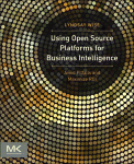 Using Open Source Platforms For Business Intelligence Lyndsay Wise