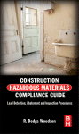 Construction Hazardous Material Compliance Guide Woodson R Dodge Auth