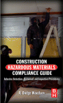 Construction Hazardous Materials Compliance Guide Woodson R Dodge Auth