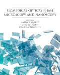 Biomedical Optical Phase Microscopy And Nanoscopy Natan Shaked