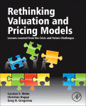 Rethinking Valuation And Pricing Models Lessons Learned From The Crisis And Future Challenges Carsten Wehn