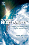 Highlights In Helioclimatology Jorge A Perezperaza Igor Y Libin