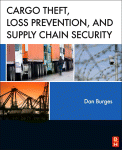 Cargo Theft Loss Prevention And Supply Chain Security Burges