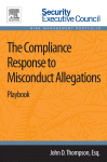 The Compliance Response To Misconduct Allegations Playbook John D Thompson Auth