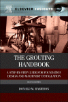The Grouting Handbook A Stepbystep Guide Donald M Harrison Auth