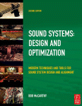 Sound Systems Design And Optimization Modern Techniques And Tools For Sound System Design And Alignment Bob Mccarthy Auth