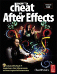 How To Cheat In After Effects Chad Perkins Auth