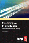 Streaming And Digital Media Understanding The Business And Technology Dan Rayburn Auth