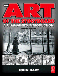 The Art Of The Storyboard A Filmmakers Introduction John Hart Auth