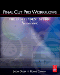 Final Cut Pro Workflows The Independent Studio Handbook Jason Osder And Robbie Carman Auth