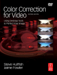 Color Correction For Video Using Desktop Tools To Perfect Your Image Steve Hullfish And Jaime Fowler Auth