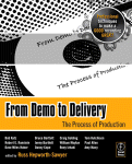 From Demo To Delivery The Process Of Production Russ Hepworthsawyer Eds