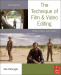 The Technique Of Film And Video Editing History Theory And Practice Ken Dancyger Auth