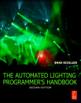 The Automated Lighting Programmers Handbook Brad Schiller Auth