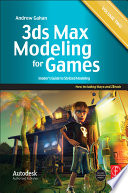 3ds Max Modeling For Games Volume Ii Insiders Guide To Stylized Modeling 1st Edition Andrew Gahan