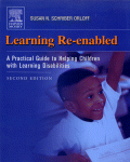 Learning Reenabled A Practical Guide To Helping Children With Learning Disabilities Susan N Schriber Orloff