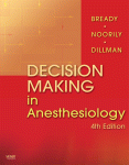 Decision Making In Anesthesiology An Algorithmic Approach Lois L Bready