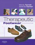 Therapeutic Footwear A Comprehensive Guide 1st Edition Wendy Tyrrell