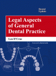 Legal Aspects Of General Dental Practice Len Dcruz