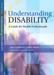 Understanding Disability A Guide For Health Professionals Sally French