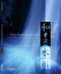 The Kawa Model Culturally Relevant Occupational Therapy Michael K Iwama