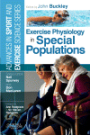 Exercise Physiology In Special Populations Advances In Sport And Exercise Science Series John P Buckley