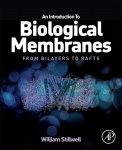 An Introduction To Biological Membranes William Stillwell