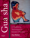 Gua Sha A Traditional Technique For Modern Practice Arya Nielsen Auth