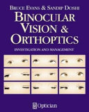 Binocular Vision And Orthoptics Bruce Evans Sandip Doshi