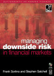 Managing Downside Risk In Financial Markets Theory Practice And Implementation Frank A Sortino And Stephen E Satchell Eds