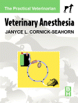 Veterinary Anesthesia Janyce L Cornickseahorn Dvm Ms Dacva