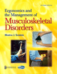 Ergonomics And The Management Of Musculoskeletal Disorders Martha J Sanders