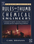 Rules Of Thumb For Chemical Engineers A Manual Of Quick Accurate Solutions To Everyday Process Engineering Problems Carl R Branan Auth