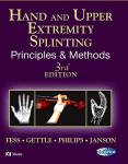 Hand And Upper Extremity Splinting Principles Methods Elaine Ewing Fess