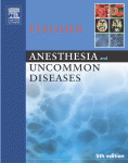 Anesthesia And Uncommon Diseases Lee A Fleisher Md Eds