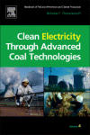 Clean Electricity Through Advanced Coal Technologies Nicholas P Cheremisinoff