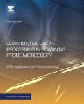 Quantitative Data Processing In Scanning Probe Microscopy Spm Applications For Nanometrology Petr Klapetek Auth