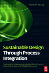 Sustainable Design Through Process Integration Fundamentals And Applications To Industrial Pollution Prevention Resource Conservation And Profitability Enhancement Mahmoud M Elhalwagi Auth
