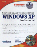Configuring And Troubleshooting Windows Xp Professional Brian Barber