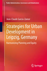 Strategies For Urban Development In Leipzig Germany Harmonizing Planning And Equity 1st Edition Jeanclaude Garciazamor Auth
