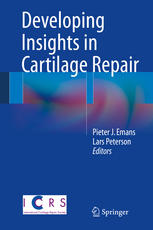 Developing Insights In Cartilage Repair 1st Edition Pieter J Emans Phd
