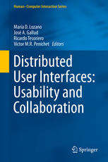 Distributed User Interfaces Usability And Collaboration 1st Edition Pedro G Villanueva