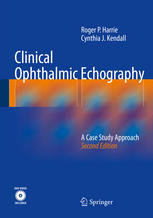 Clinical Ophthalmic Echography A Case Study Approach 2nd Edition Roger P Harrie