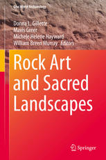 Rock Art And Sacred Landscapes 1st Edition Donna L Gillette